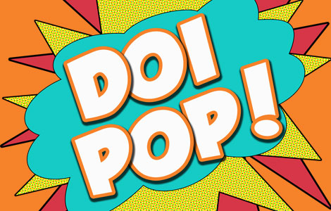 Comic-book stylized graphic with bright colors and the words "DOI Pop!"
