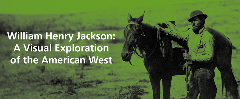 exhibition icon for "William Henry Jackson: A Visual Exploration of the American West"